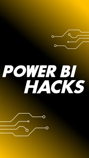 Power BI Hacks